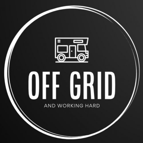 Off Grid and Working Hard